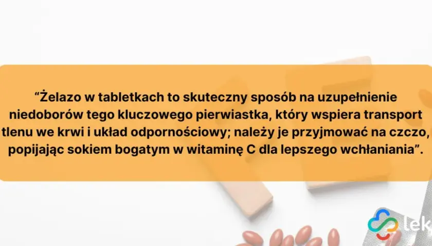 Jak zażywać żelazo? Maksymalne wchłanianie i zero skutków ubocznych
