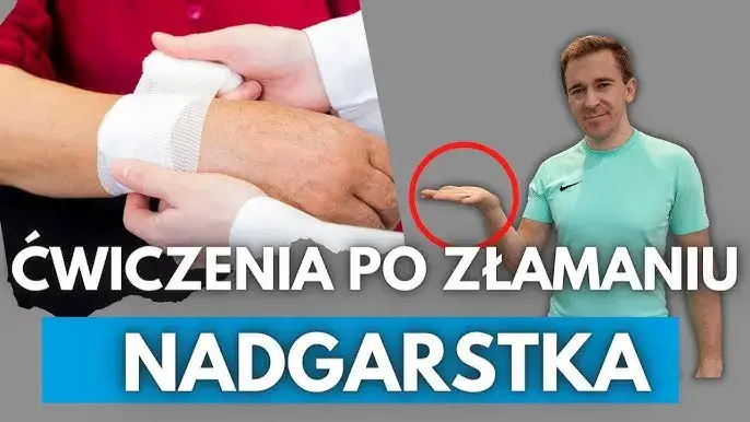 ćwiczenia nadgarstka po zdjęciu gipsu