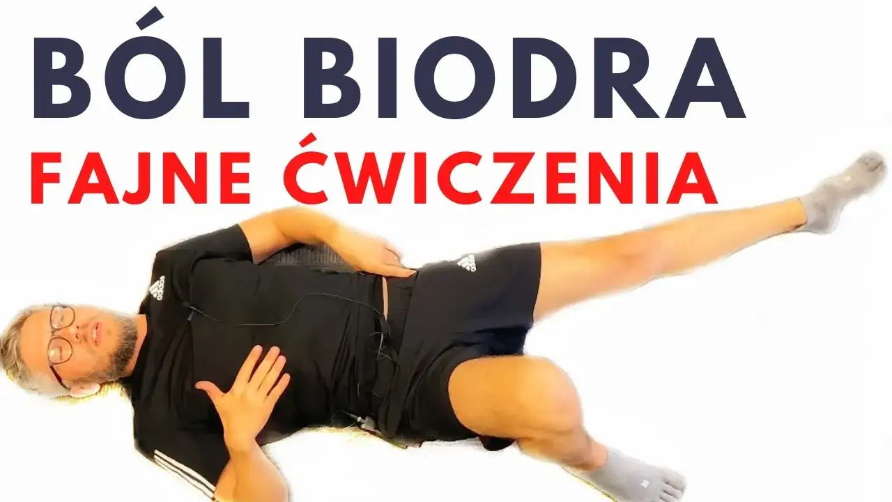 Ćwiczenia rehabilitacyjne biodra